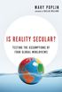 Is Reality Secular?