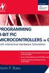 Programming 8-bit PIC Microcontrollers in C: with Interactive Hardware Simulation (English Edition)