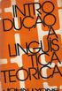 Introduo a Lingustica Terica