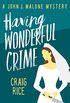 Having Wonderful Crime (The John J. Malone Mysteries) (English Edition)
