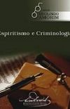 Espiritismo e Criminologia