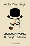 Sherlock Holmes: The Complete Collection (English Edition)