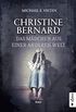 Christine Bernard. Das Mdchen aus einer anderen Welt: Krimi (German Edition)