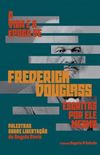 A vida e a poca de Frederick Douglass