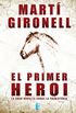 El primer heroi (Catalan Edition)