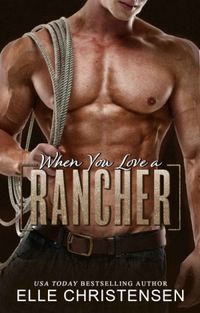 When You Love A Rancher