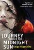 Journey Under the Midnight Sun (English Edition)