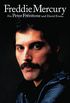 Freddie Mercury: Ein intimer Einblick von dem Mann, der ihn am besten kannte. (German Edition)
