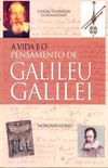 A Vida e o Pensamento de Galileu Galilei 