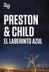El laberinto azul (Inspector Pendergast 14) (Spanish Edition)