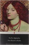 The Pre-Raphaelites: From Rossetti to Ruskin 