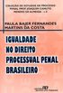 Igualdade no Processo Penal Brasileiro