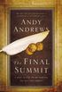 IE: THE FINAL SUMMIT: A Quest to Find the One Principle That Will Save Humanity