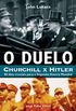 O Duelo: Churchill x Hitler