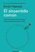 El sinsentido comn (Spanish Edition)