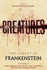 Creatures: The Legend of Frankenstein (English Edition)