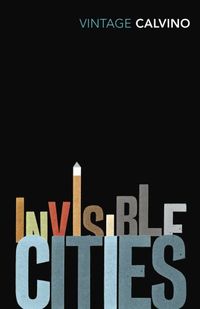 Invisible Cities (Vintage Classics) (English Edition)