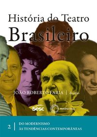 Histria do Teatro Brasileiro - Volume II