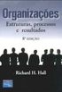 Organizaes: Estruturas, Processos e Resultados