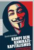 Kampf dem Kamikaze-Kapitalismus: Es gibt Alternativen zum herrschenden System (German Edition)
