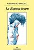 La Esposa joven (Panorama de narrativas n 936) (Spanish Edition)