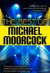 The Best of Michael Moorcock (English Edition)