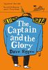 The Captain and the Glory: An Entertainment (English Edition)