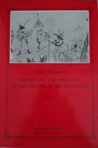 Essays on the History of Neotropical Dipterology