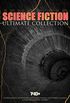 SCIENCE FICTION Ultimate Collection: 140+ Intergalactic Adventures, Dystopian Novels, Lost World Classics & Post-Apocalyptic Stories: The Outlaws of Mars, ... A Columbus of Space (English Edition)