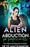 Alien Abduction for Professionals