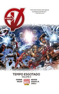 Os Vingadores. Tempo Esgotado - Volume 4