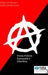 Teoria Poltica Anarquista e Libertria