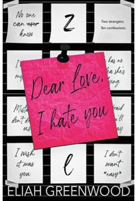 Dear Love, I Hate You