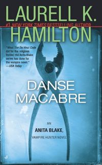 Danse Macabre: An Anita Blake, Vampire Hunter Novel (English Edition)