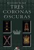Tres coronas oscuras (Tetralogaj (Spanish Edition)