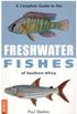 A complete guide to freshwater fishes of southern Africa