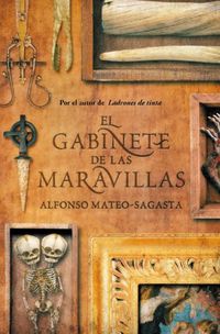 El gabinete de las maravillas (Isidoro Montemayor 2) (Spanish Edition)
