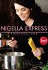 Nigella Express: Good Food, Fast (English Edition)