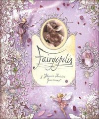 Fairyopolis: A Flower Fairies Journal