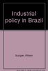 Industrial Policy In Brazil