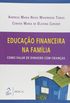 Educao Financeira Na Familia. Como Falar De Dinheiro Com Criancas