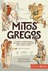 Mitos gregos: edição ilustrada: Histórias extraordinárias de heróis, deuses e monstros para jovens leitores (Clássicos Zahar)