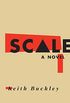 Scale: A Novel (English Edition)