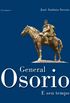 General Osorio e seu tempo