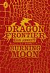 Dragon Frontier: Burning Moon (book 2) (English Edition)