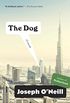 The Dog: A Novel (English Edition)