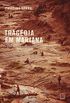 Tragdia em Mariana: A histria do maior desastre ambiental do Brasil