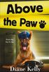 Above the Paw: A Paw Enforcement Novel