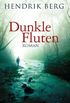 Dunkle Fluten: Roman (German Edition)