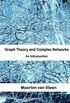 Graph Theory and Complex Networks:
